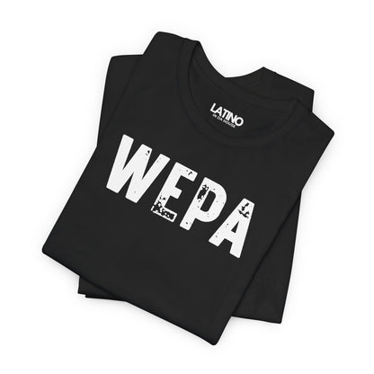 “WEPA” T-Shirt | Latino Boricua Tee
