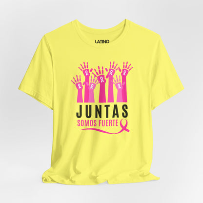 "Juntas Somos Fuerte" Breast Cancer Awareness T-Shirt