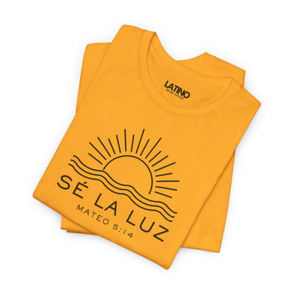 “Sé La Luz” T-Shirt | Mateo 5:14 Faith Tee