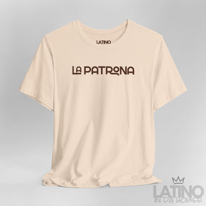 “LA PATRONA” T-Shirt | Latina Boss Tee