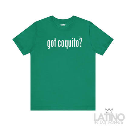 “Got Coquito?” T-Shirt | Coquito Tee