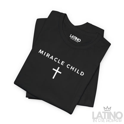 “Miracle Child” T-Shirt | Faith Testimony Tee