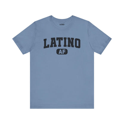 "Latino AF" Classic T-Shirt