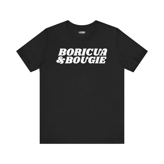 "Boricua & Bougie" T-Shirt