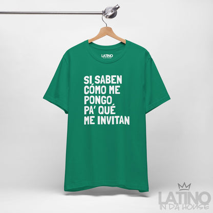 “Si Saben Cómo Me Pongo” T-Shirt | XMas Tee