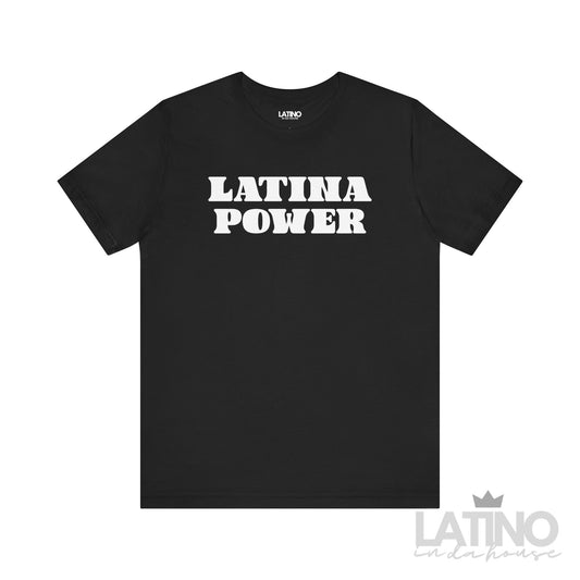 ”Latina Power” T-Shirt | Latina Tee