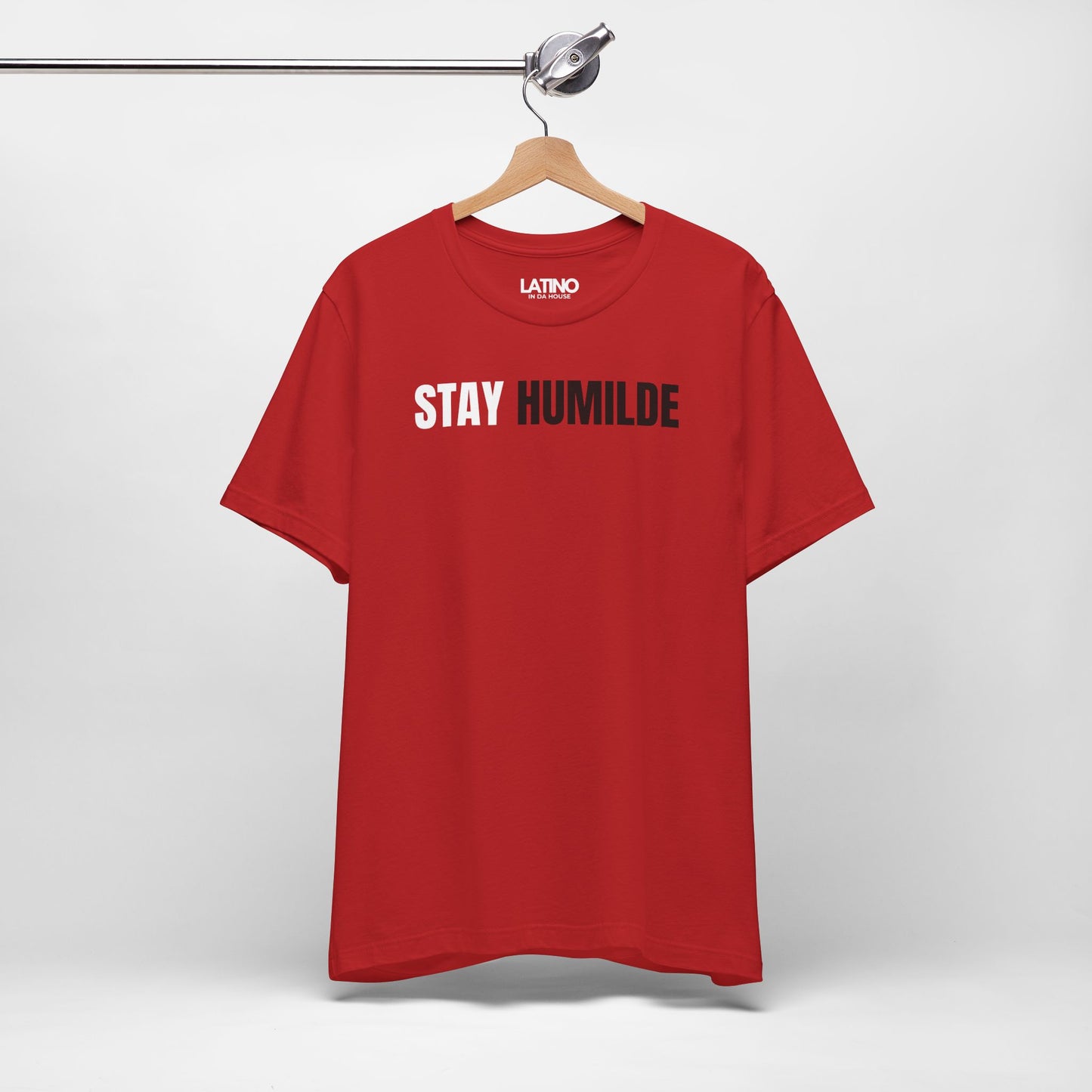 “Stay Humilde” T-Shirt | Latino Tee