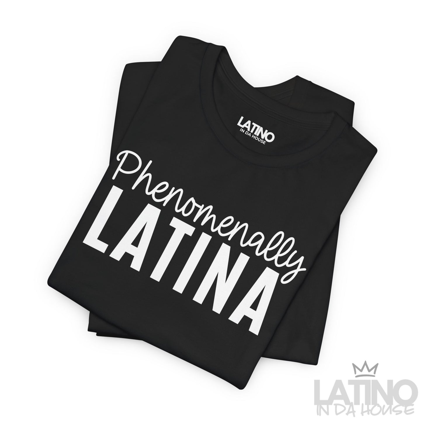 "Phenomenally Latina" T-Shirt | Latina Tee