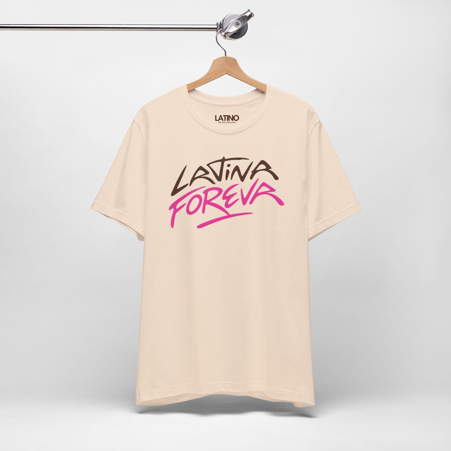 “Latina Foreva” T-Shirt | Latina Power Tee