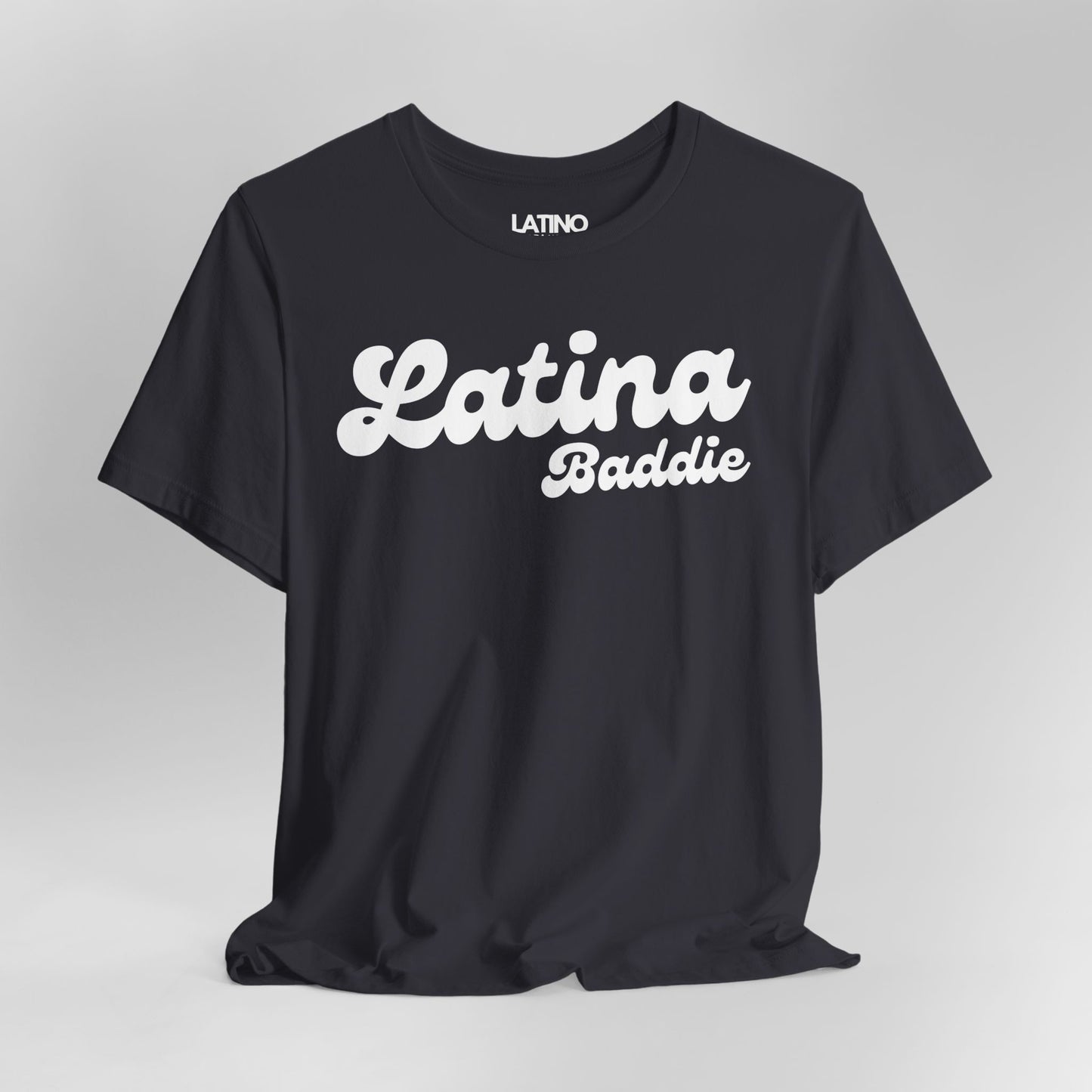 "Latina Baddie" T-Shirt | Latina Tee