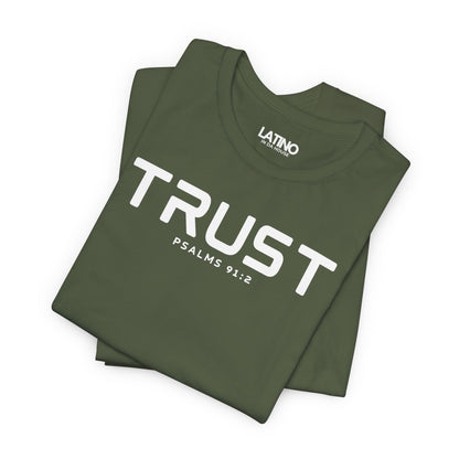 "TRUST" T-Shirt | Psalms 91:2 Faith Tee