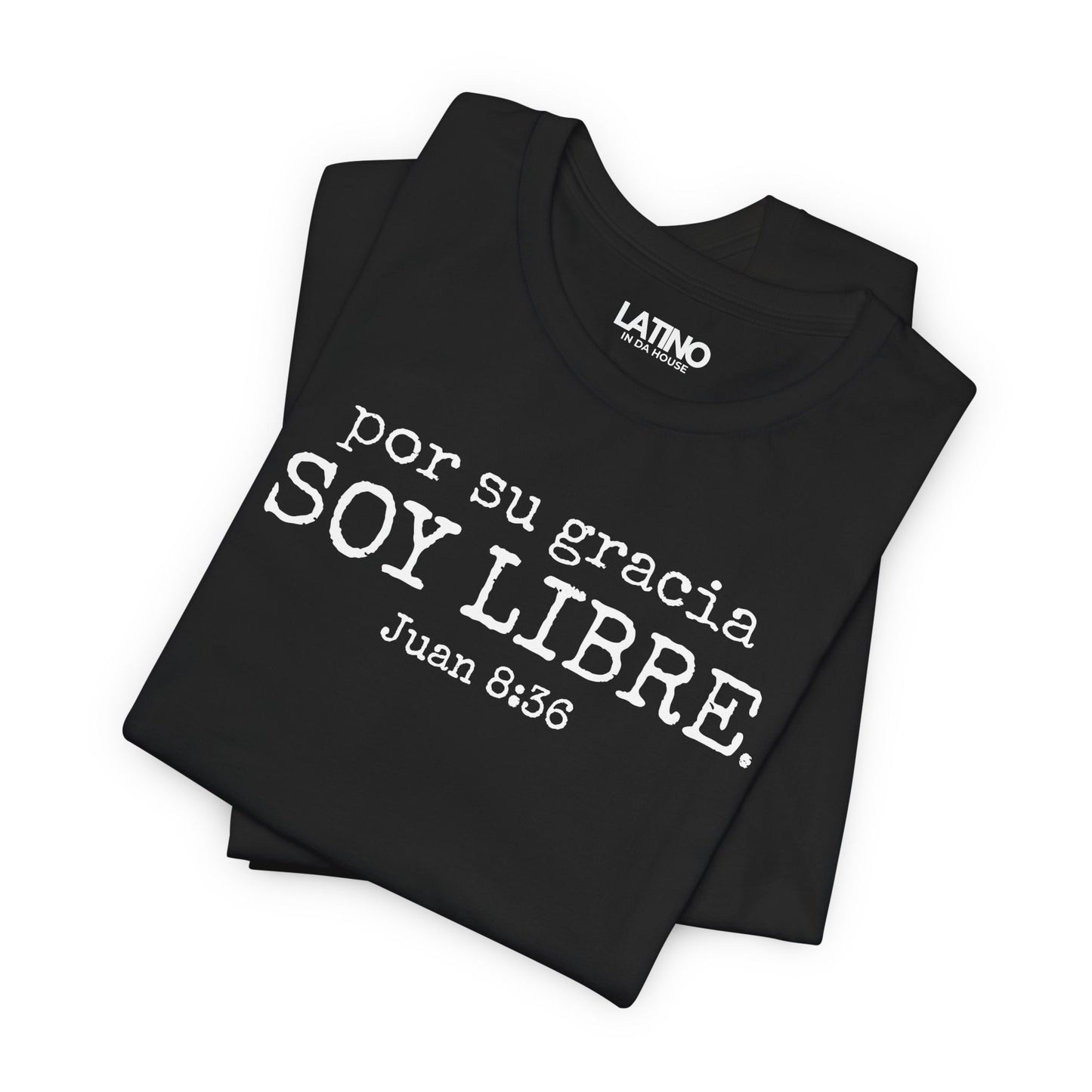 “Por Su Gracia Soy Libre” Faith T-Shirt