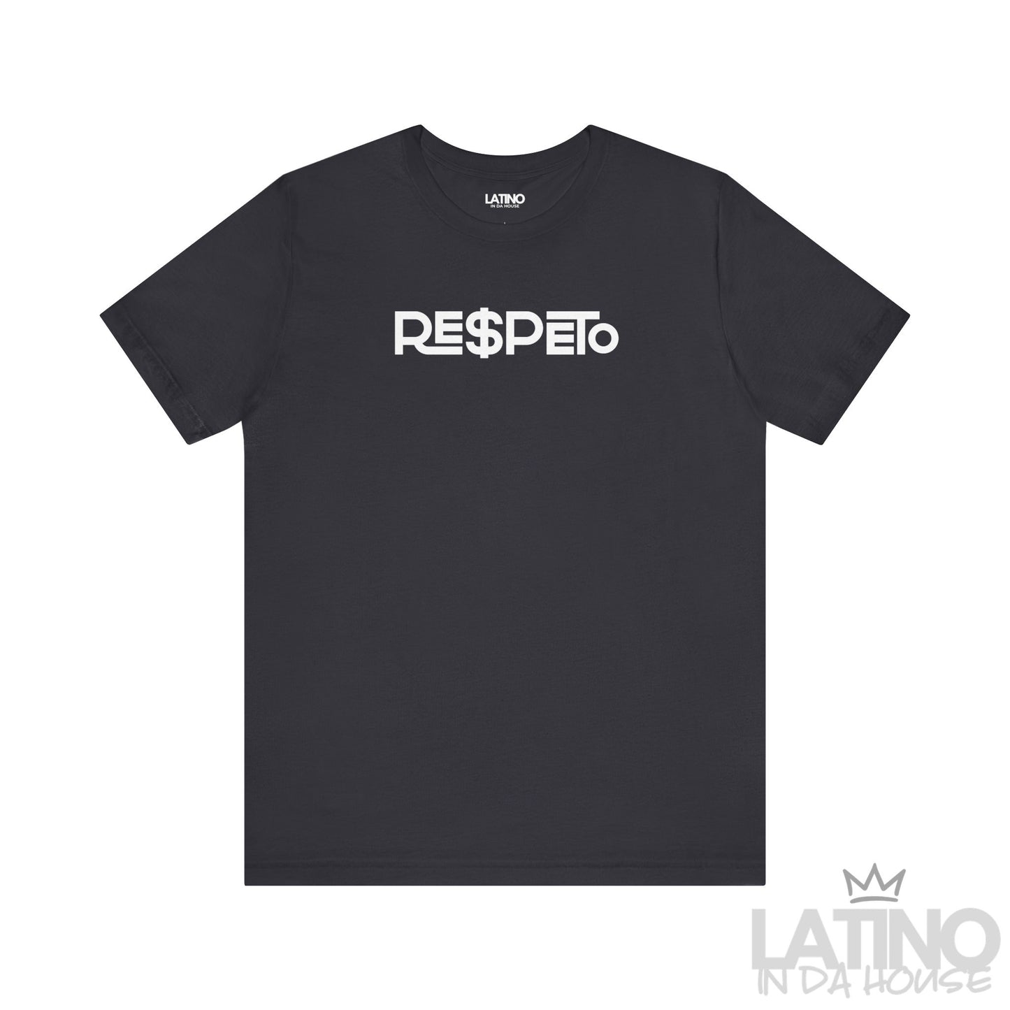 "RE$PETO" T-Shirt | Latino Power Tee
