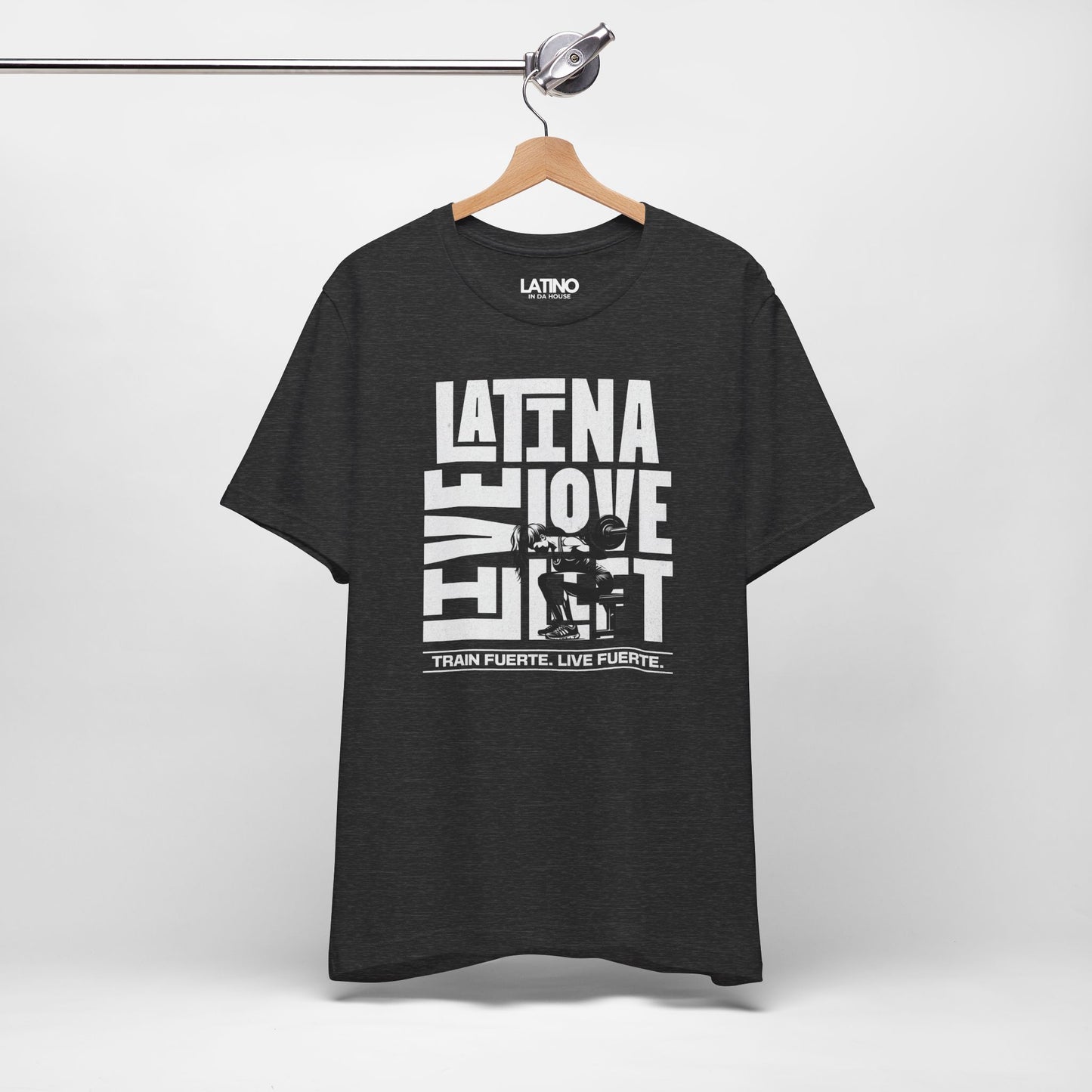 “Latina Live Love Lift Fitness” T-Shirt
