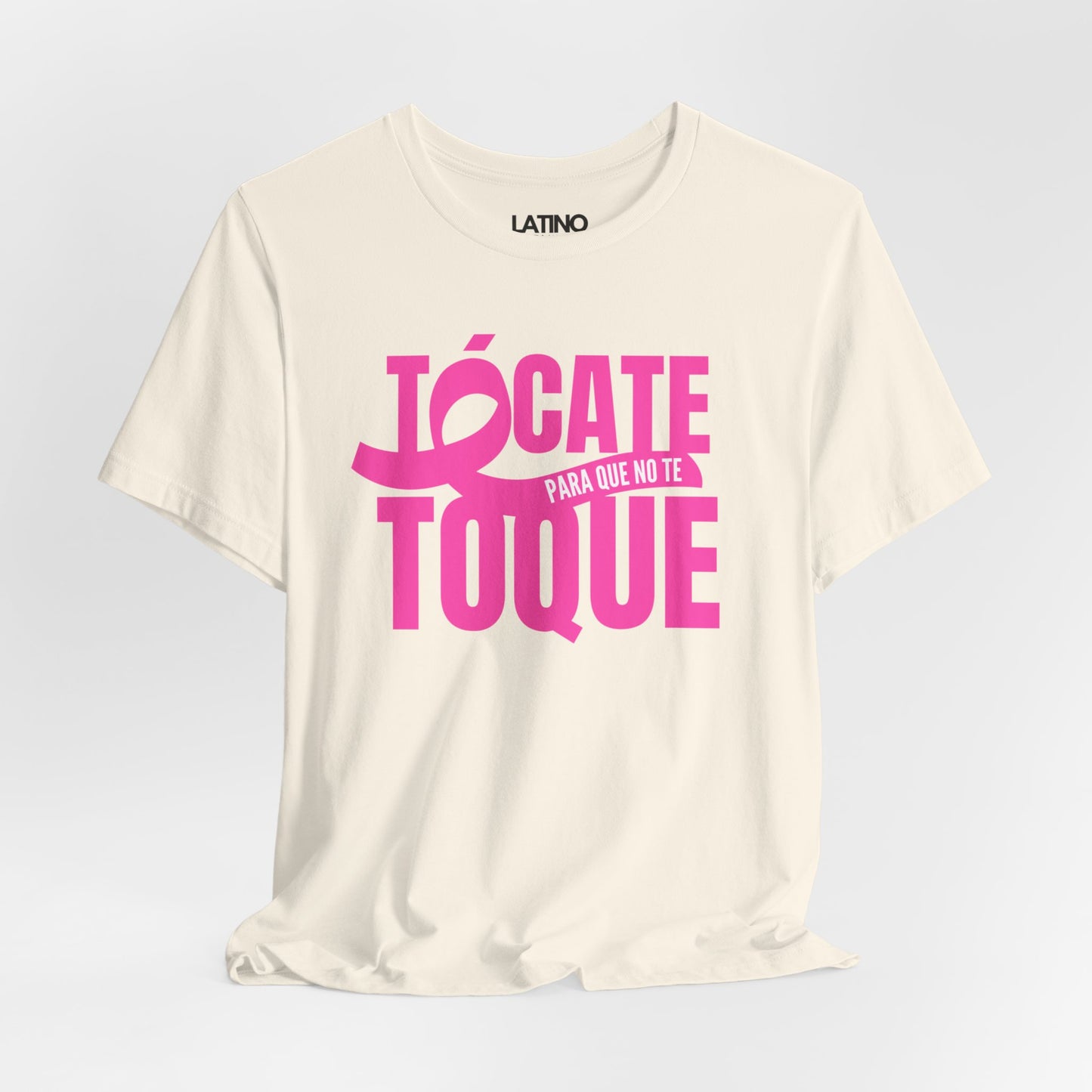 "Tócate Para Que No Te Toque" Breast Cancer Awareness T-Shirt