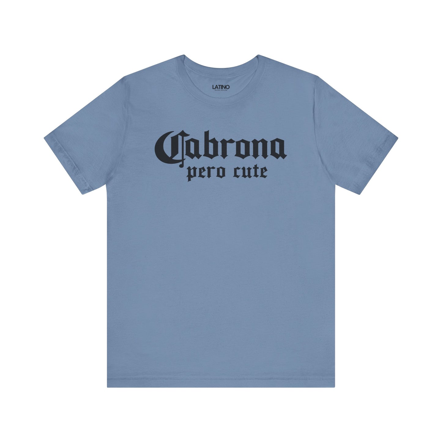 "Cabrona Pero Cute" T-Shirt