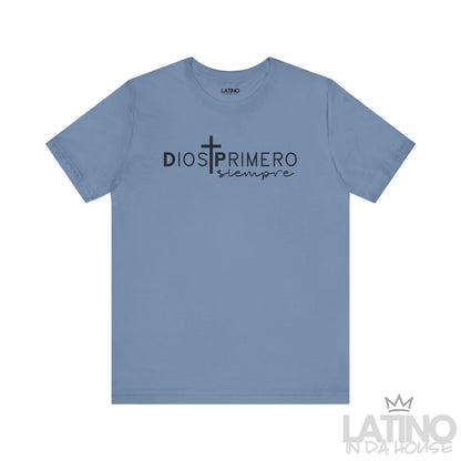 “Dios Primero Siempre” T-Shirt | God First