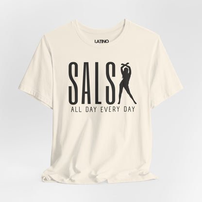 Salsa All Day Every Day T-Shirt