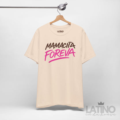 Mamacita Foreva” T-Shirt | Latina Tee