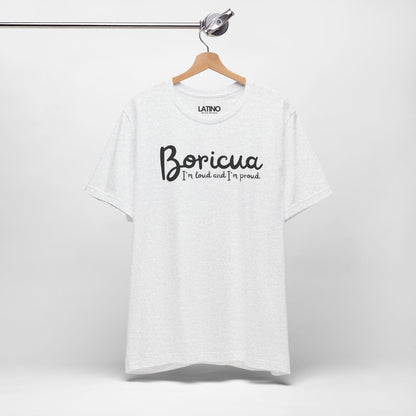 “Boricua Loud & Proud” T-Shirt | Boricua Tee