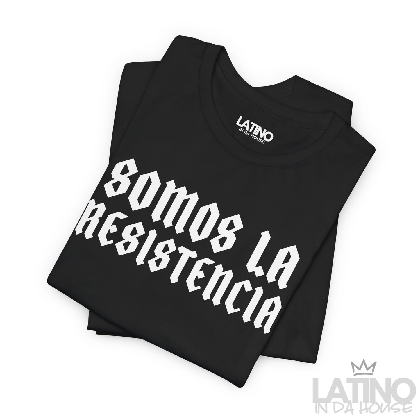 “La Resistencia” T-Shirt | Latino Power