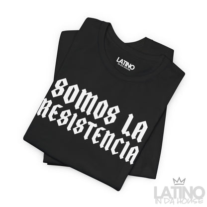 “La Resistencia” T-Shirt | Latino Power