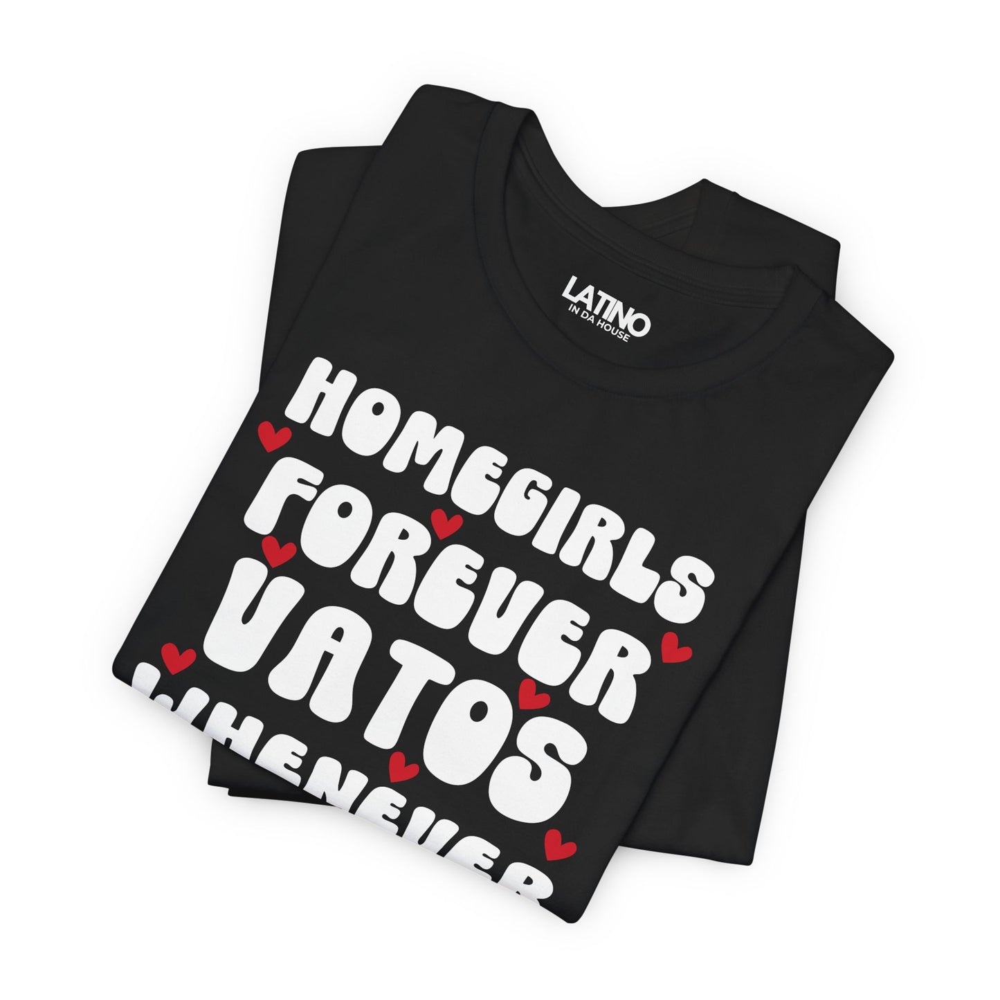 “Homegirls Forever” T-Shirt | Homegirl Tee