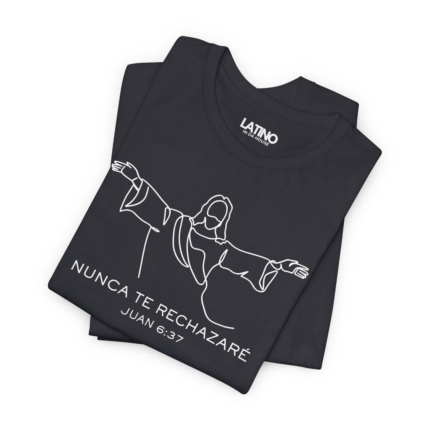 "Nunca Te Rechazaré" T-Shirt | Faith Tee