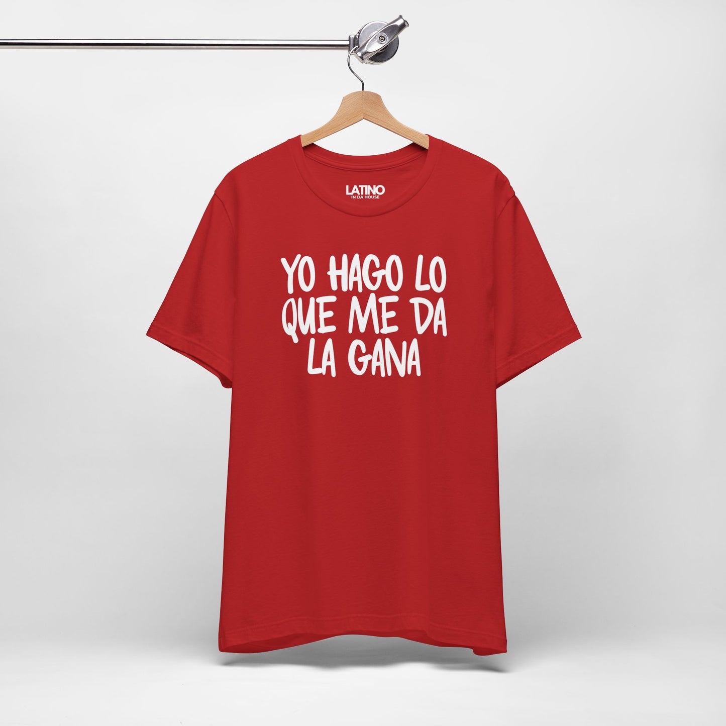 “Yo Hago Lo Que Me Da La Gana” T-Shirt
