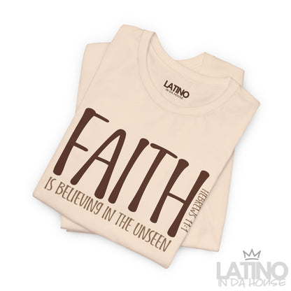 "FAITH” Hebrews 11:1 T-Shirt | Faith Tee