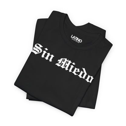“Sin Miedo” T-Shirt | Latino Power Tee