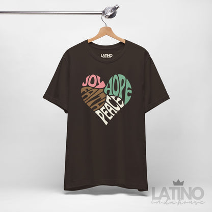 "JOY • FAITH • PEACE • HOPE" Heart T-Shirt