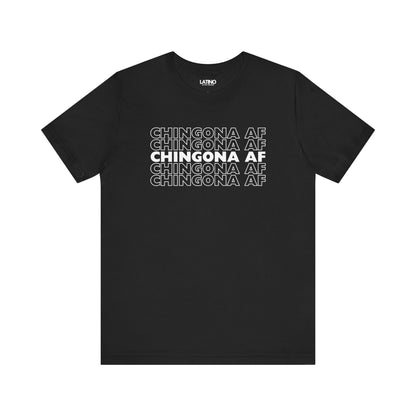 "Chingona AF" T-Shirt