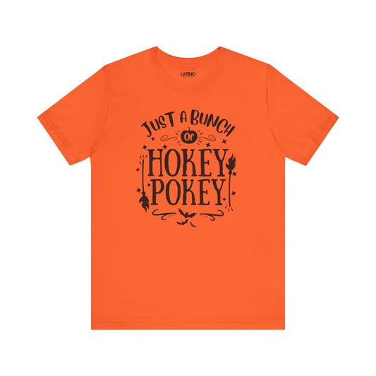 Just a Bunch of Hokey Pokey T-Shirt