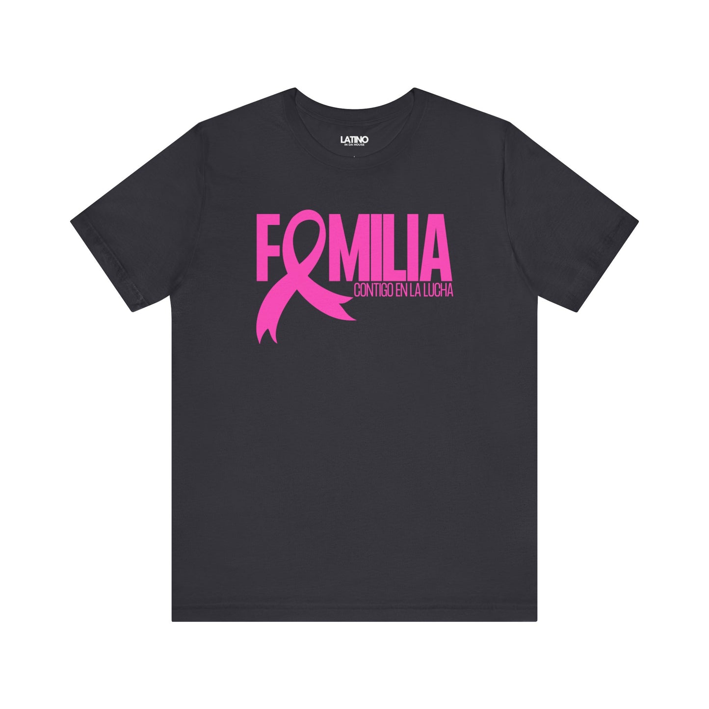 "Familia Contigo en la Lucha" Breast Cancer Awareness T-Shirt