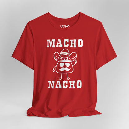 “Macho Nacho” T-Shirt | Taco Tee