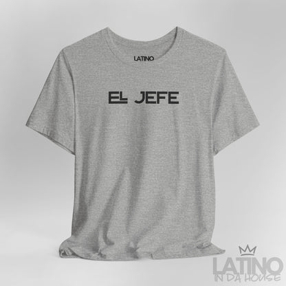 “El Jefe” T-Shirt | Latino Tee