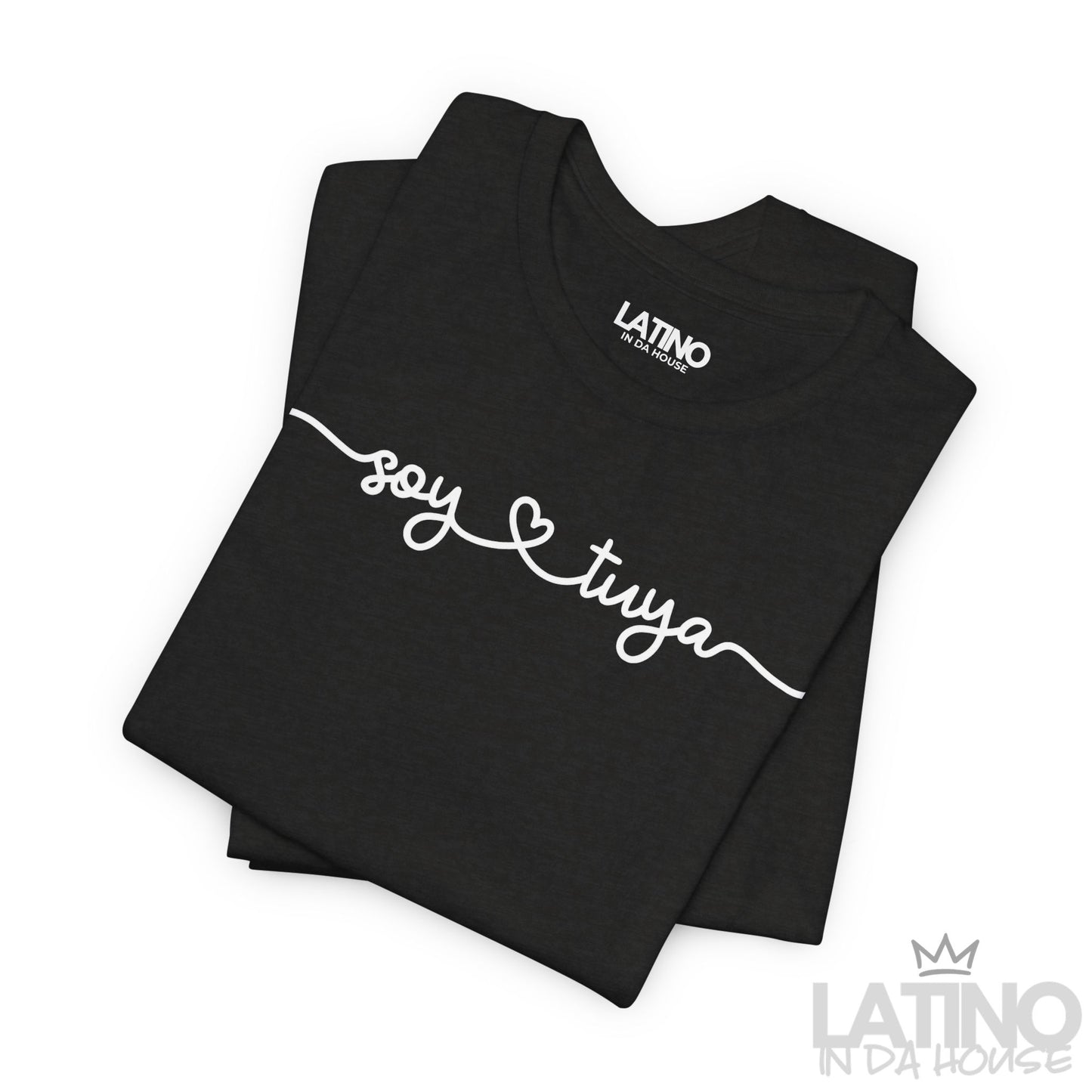 "Soy Tuya" Heather T-Shirt | Latina Tee