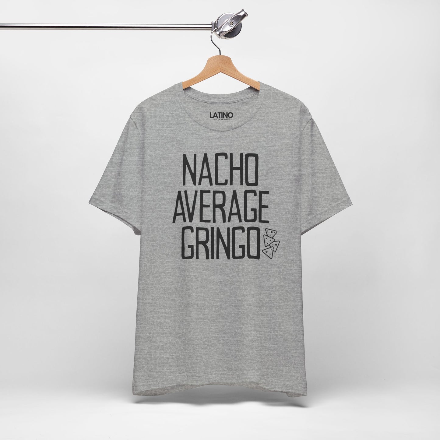 "Nacho Average Gringo" T-Shirt