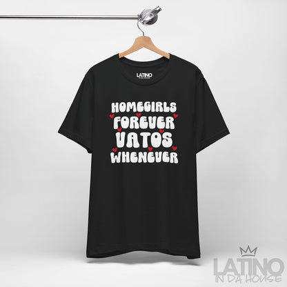 “Homegirls Forever” T-Shirt | Homegirl Tee
