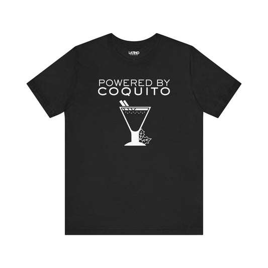 "Powered by Coquito" T-Shirt