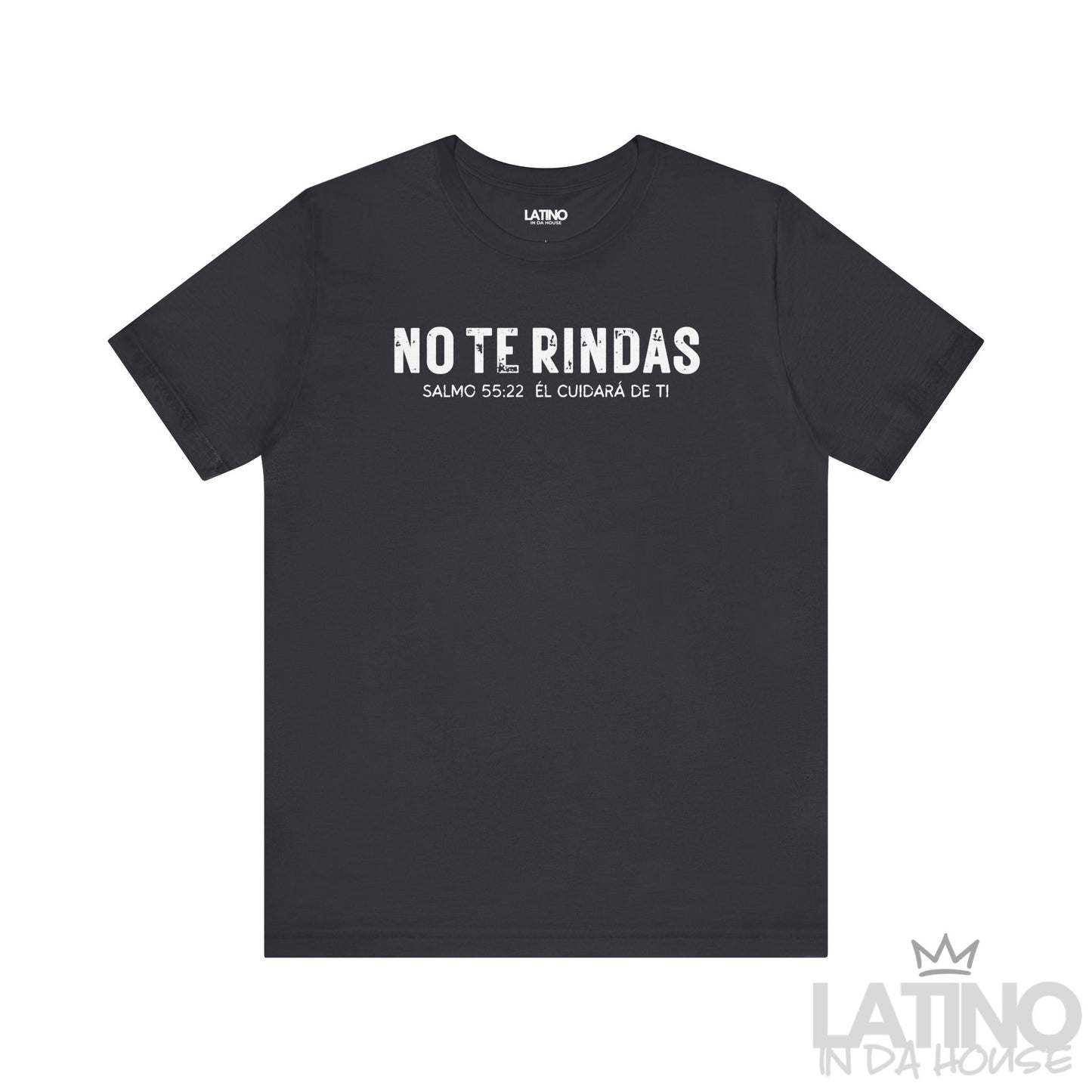 “No Te Rindas” Faith T-Shirt | Don’t Give Up