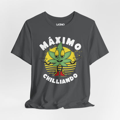 "Máximo Chilliando" Cannabis T-Shirt