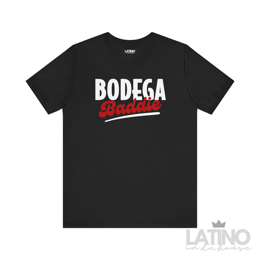 "Bodega Baddie" T-Shirt | Latina Tee