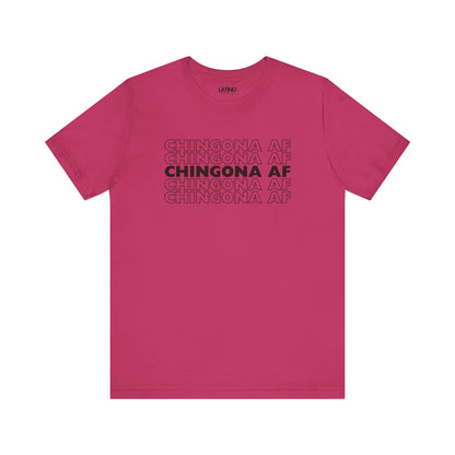 "Chingona AF" T-Shirt