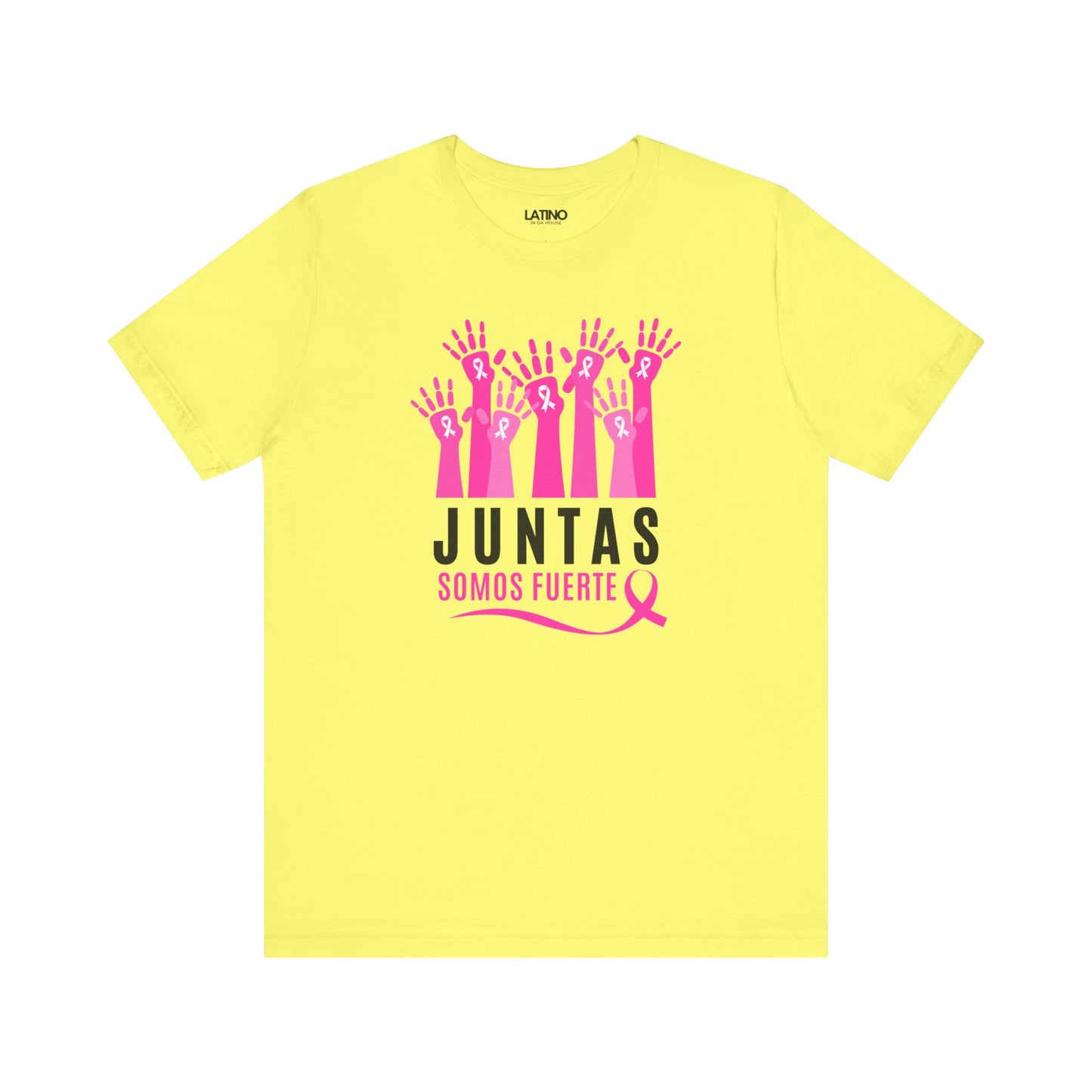 "Juntas Somos Fuerte" Breast Cancer Awareness T-Shirt