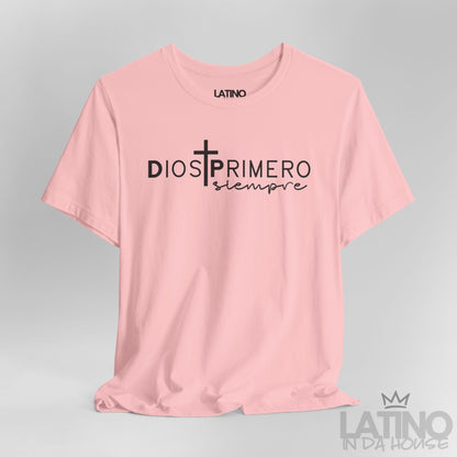 “Dios Primero Siempre” T-Shirt | God First
