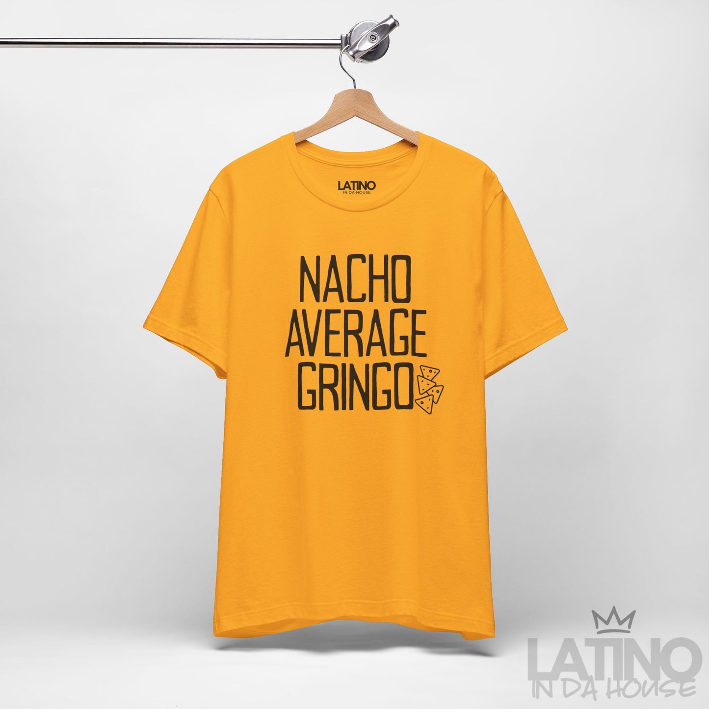 "Nacho Average Gringo" T-Shirt