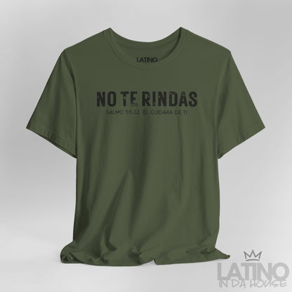 “No Te Rindas” Faith T-Shirt | Don’t Give Up