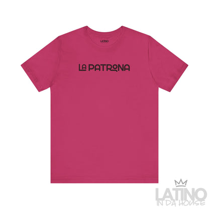 “LA PATRONA” T-Shirt | Latina Boss Tee